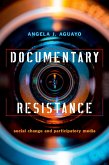 Documentary Resistance (eBook, ePUB) Documentary Resistance (eBook, ePUB)