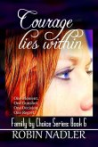Courage Lies Within (Family by Choice, #6) (eBook, ePUB)