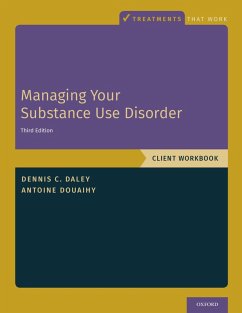Managing Your Substance Use Disorder (eBook, PDF) - Daley, Dennis C.; Douaihy, Antoine B.
