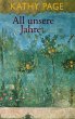 All unsere Jahre (eBook, ePUB) - Bild 1