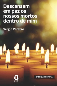 Descansem em paz os nossos mortos dentro de mim (eBook, ePUB) - Perazzo, Sergio