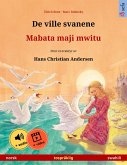 De ville svanene - Mabata maji mwitu (norsk - swahili) (eBook, ePUB)