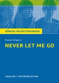 Never let me go. Königs Erläuterungen. (eBook, PDF)