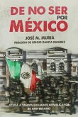 De no ser por México (eBook, ePUB)