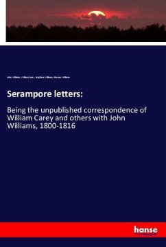 Serampore letters: - Williams, John;Carey, William;Williams, Leighton