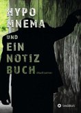 HYPOMNEMA UND EIN NOTIZBUCH