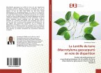 La Lentille de terre (Macrotyloma geocarpum) en voie de disparition