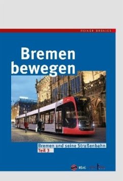 Bremen bewegen - Brünjes, Heiner