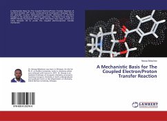 A Mechanistic Basis for The Coupled Electron/Proton Transfer Reaction - Belachew, Neway