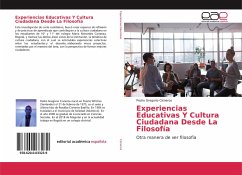 Experiencias Educativas Y Cultura Ciudadana Desde La Filosofía - Cisneros, Pedro Gregorio