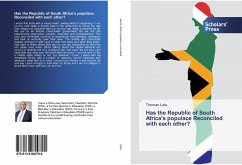 Has the Republic of South Africa¿s populace Reconciled with each other? - Lata, Thomas