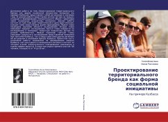 Proektirowanie territorial'nogo brenda kak forma social'noj iniciatiwy - Anna, Gololobowa;Rassohina, Irina