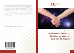 Autofictions du sida : Douleur de vivre et douleur de mourir - Kerrain, Elena