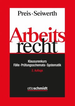 Klausurenkurs Arbeitsrecht - Preis, Ulrich;Seiwerth, Stephan