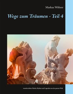 Wege zum Träumen - Teil 4