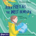 Jeden Freitag die Welt bewegen - Gretas Geschichte