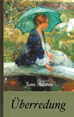 Jane Austen: Überredung - Austen, Jane