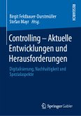 Controlling - Aktuelle Entwicklungen und Herausforderungen