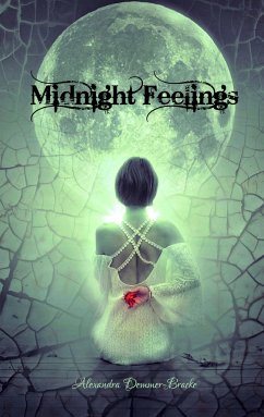 Midnight Feelings - Demmer-Bracke, Alexandra
