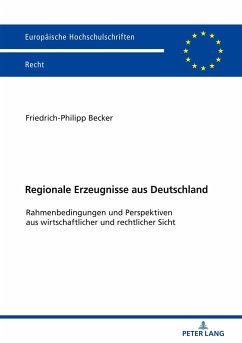 Regionale Erzeugnisse aus Deutschland - Becker, Friedrich-Philipp