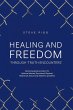 HEALING AND FREEDOM THROUGH 'TRUTH... - Bild 1