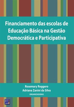 Cover Financiamento das Escolas de Educação Básica na Gestão Democrática e Participativa (eBook, ePUB)