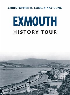 Exmouth History Tour - Long, Christopher K.; Long, Kay