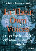 In Their Own Voices: Conversations with African Emerging Leaders (eBook, ePUB)