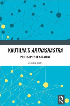 Kautilya's Arthashastra (eBook, ePUB) - Bisht, Medha