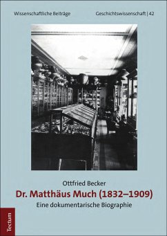 Dr. Matthäus Much (1832-1909) (eBook, PDF) - Becker, Ottfried