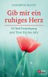 Gib mir ein ruhiges Herz (eBook, ePUB) - Bild 1