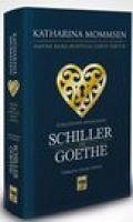 Siirlerinin Aynasinda Schiller ve Goethe - Mommsen, Katharina