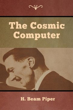 The Cosmic Computer - Piper, H. Beam
