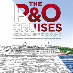 The P&o Colouring Book - Frame, Chris; Cross, Rachelle; Henderson, Rob