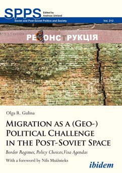 Migration as a (Geo-)Political Challenge in the Post-Soviet Space (eBook, ePUB) - Gulina, Olga R.