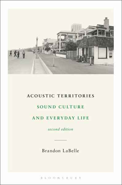 Acoustic Territories, Second Edition (eBook, ePUB) Acoustic Territories, Second Edition (eBook, ePUB)