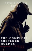 Sherlock Holmes: The Complete Collection (Illustrated) (eBook, ePUB)