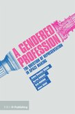 A Gendered Profession (eBook, PDF)
