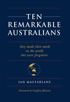 TEN REMARKABLE AUSTRALIANS - Macfarlane, Ian