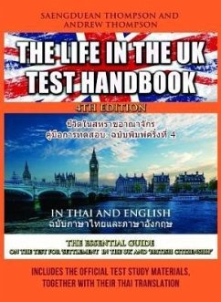 The Life in the UK Test Handbook: in Thai and English - Thompson, Saengduean; Thompson, Andrew