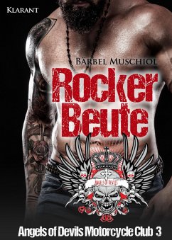 Cover Rockerbeute. Angels of Devils Motorcycle Club 3 (eBook, ePUB)