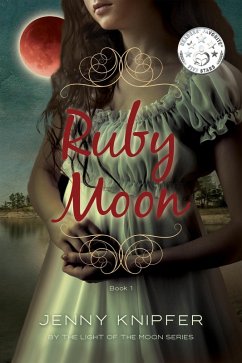 Ruby Moon (By the Light of the Moon, #1) (eBook, ePUB) - Knipfer, Jenny