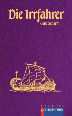 Die Irrfahrer (eBook, ePUB) - Scherm, Gerd