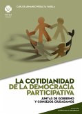 La cotidianidad de la democracia participativa (eBook, PDF)