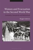 Women and Evacuation in the Second World War (eBook, PDF)