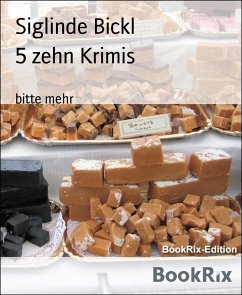 5 zehn Krimis (eBook, ePUB) - Bickl, Siglinde