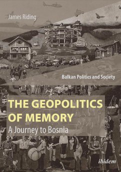 The Geopolitics of Memory (eBook, ePUB) - Riding, James