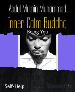 Inner Calm Buddha (eBook, ePUB) - Mumin Muhammad, Abdul