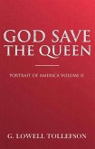 God Save The Queen (Portrait of America, #2) (eBook, ePUB)