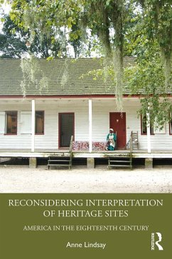 Reconsidering Interpretation of Heritage Sites (eBook, PDF) - Lindsay, Anne